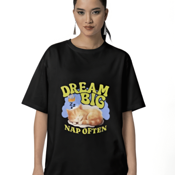 Dream Big Nap Often T-Shirt