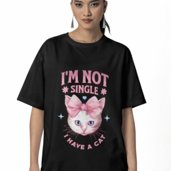 I'm Not Single I Have a Cat T-Shirt