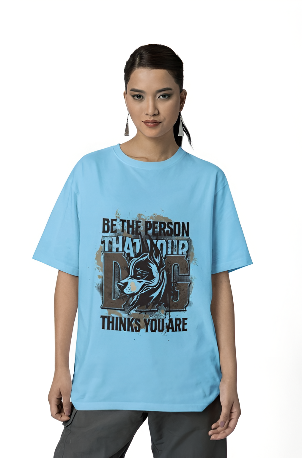 Be The Person That Your Dog Thinks You Are T-Shirt
