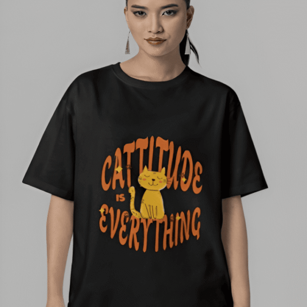 Cattitude Is Everything T-Shirt