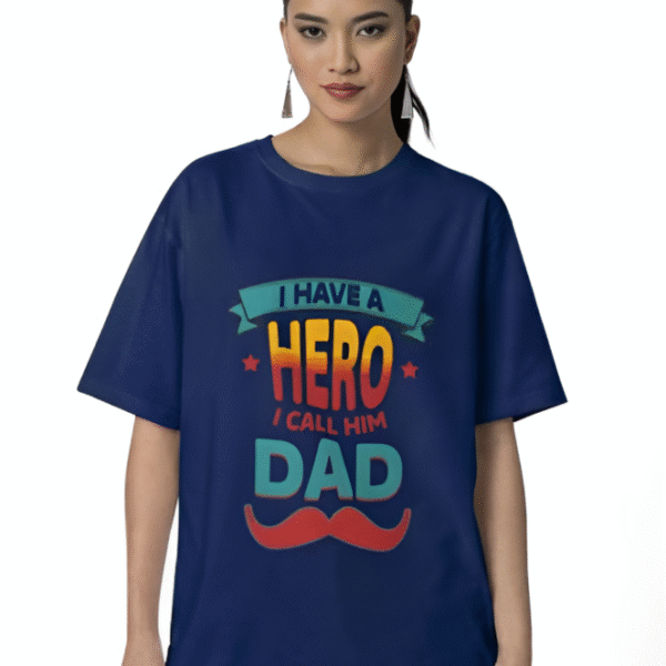 I Have A Hero I Call Him Dad T-Shirt