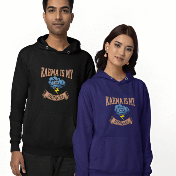 Karma Is My Manager Hoodie