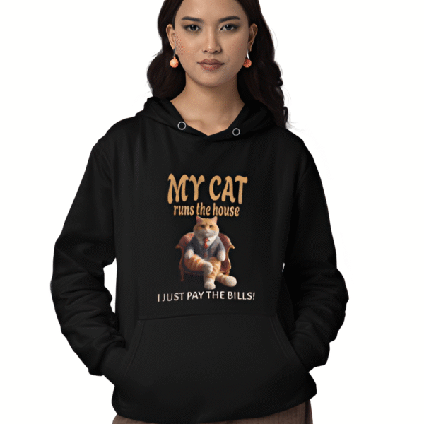 My Cat Runs The House Hoodie