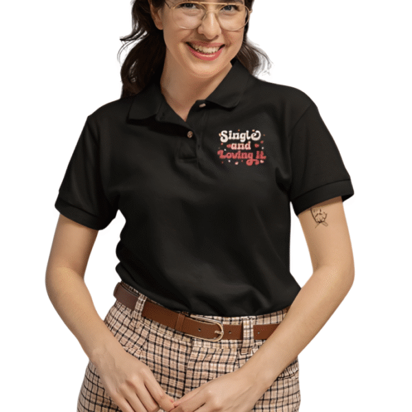 Single And Loving It Polo T-shirt